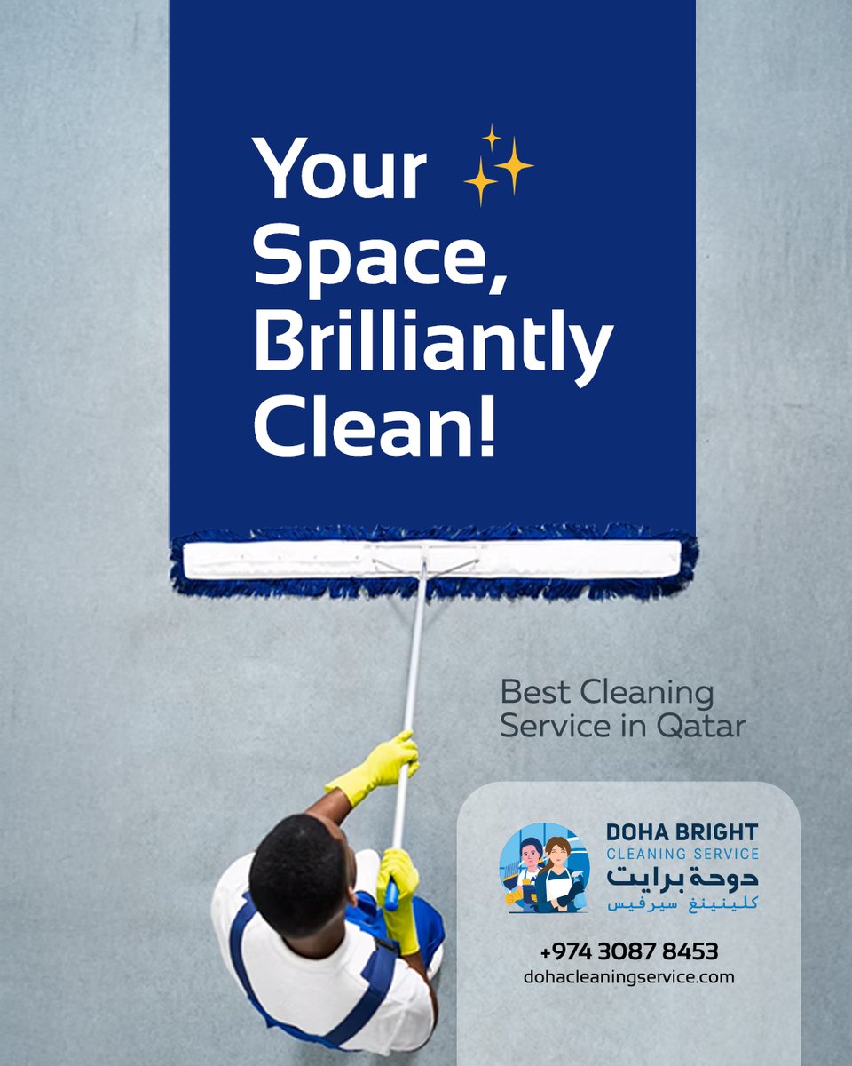DohaBright's tweet photo. ✨ Doha Bright Cleaning Qatar | Pearl Bright Cleaning Service
Part-Time Cleaners
Maid Service
Residential &amp; Commercial Cleaning
Satisfaction Guaranteed
Book now for a spotless shine, every time! 🌟
📍 Serving all across Qatar with affordable &amp; reliable cleaning solutions. https://t.co/29FFQZb7O2