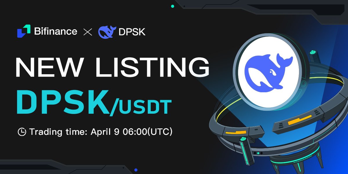 BiFinanceE's tweet photo. 📢 #DPSK/ #USDT will be launched on https://t.co/pdVXfZmQb1 soon! 🚀

📅 Listing Time: Apr 09,  05:00AM (UTC)
💰 Deposit ：Apr 09,  06:00AM (UTC)
        Withdraw: Apr 10, 06:00AM (UTC)

✨ Start new trading journey:https://t.co/xMjmE423fo

👉More：https://t.co/JTOoFW27xJ https://t.co/ucvjFDlHx4