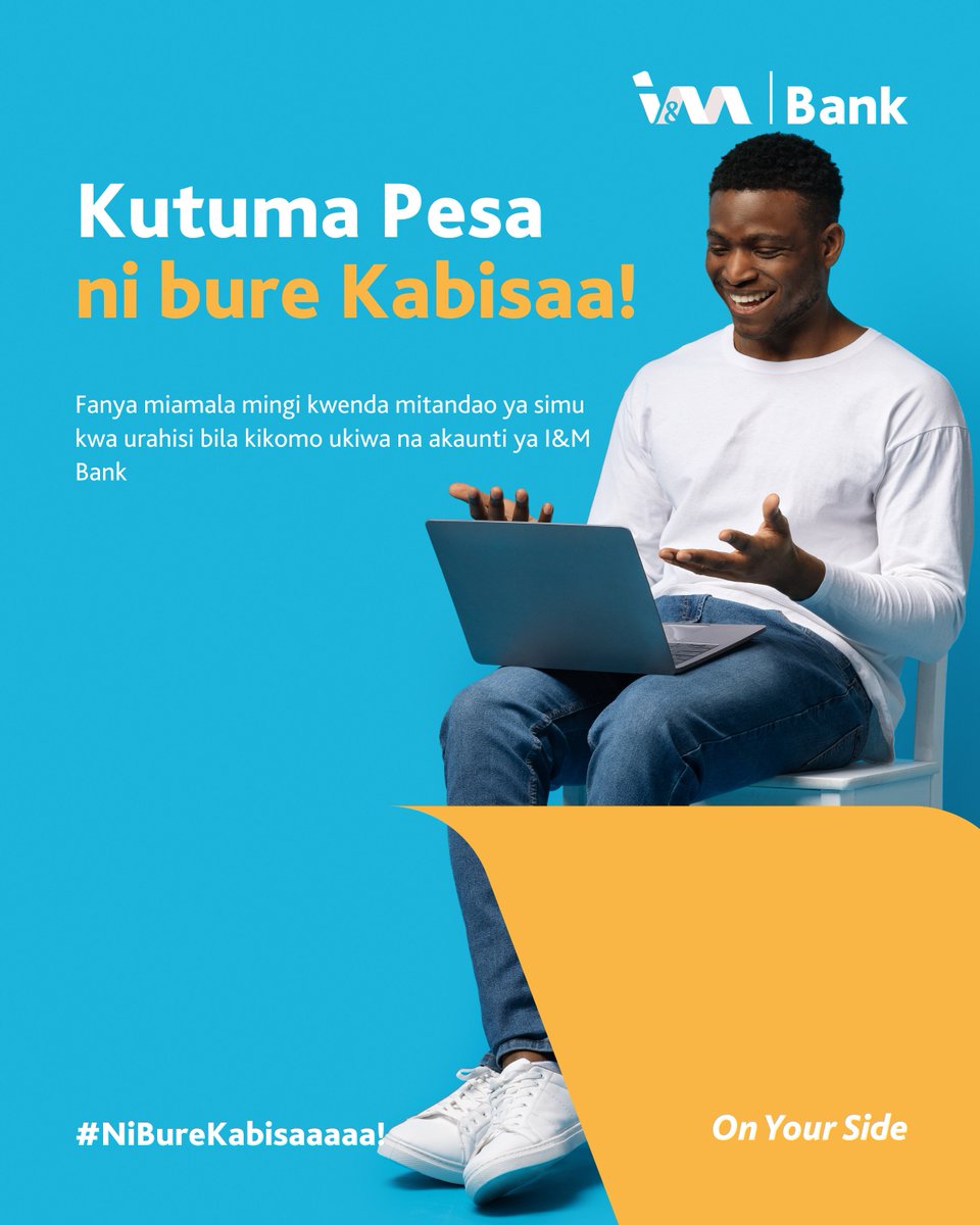 imbanktzltd's tweet photo. Sasa ukiwa na akaunti I&amp;M Bank unaweza kutuma pesa kwenda mitandao yote ya simu kwa haraka, salama na bure kabisaaaaa bila makato yeyote wala Kikomo. 

#niburekabisaaaaa #zaidibiashara #mojabiashara #perfection https://t.co/LJnNaGdEfZ