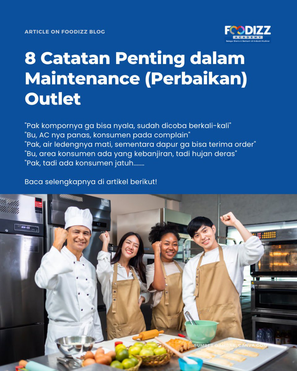 Foodizzid's tweet photo. [New Article] 8 Catatan Penting dalam Maintenance (Perbaikan) Outlet: https://t.co/TVxshWPDen https://t.co/3oSwuGAmm5