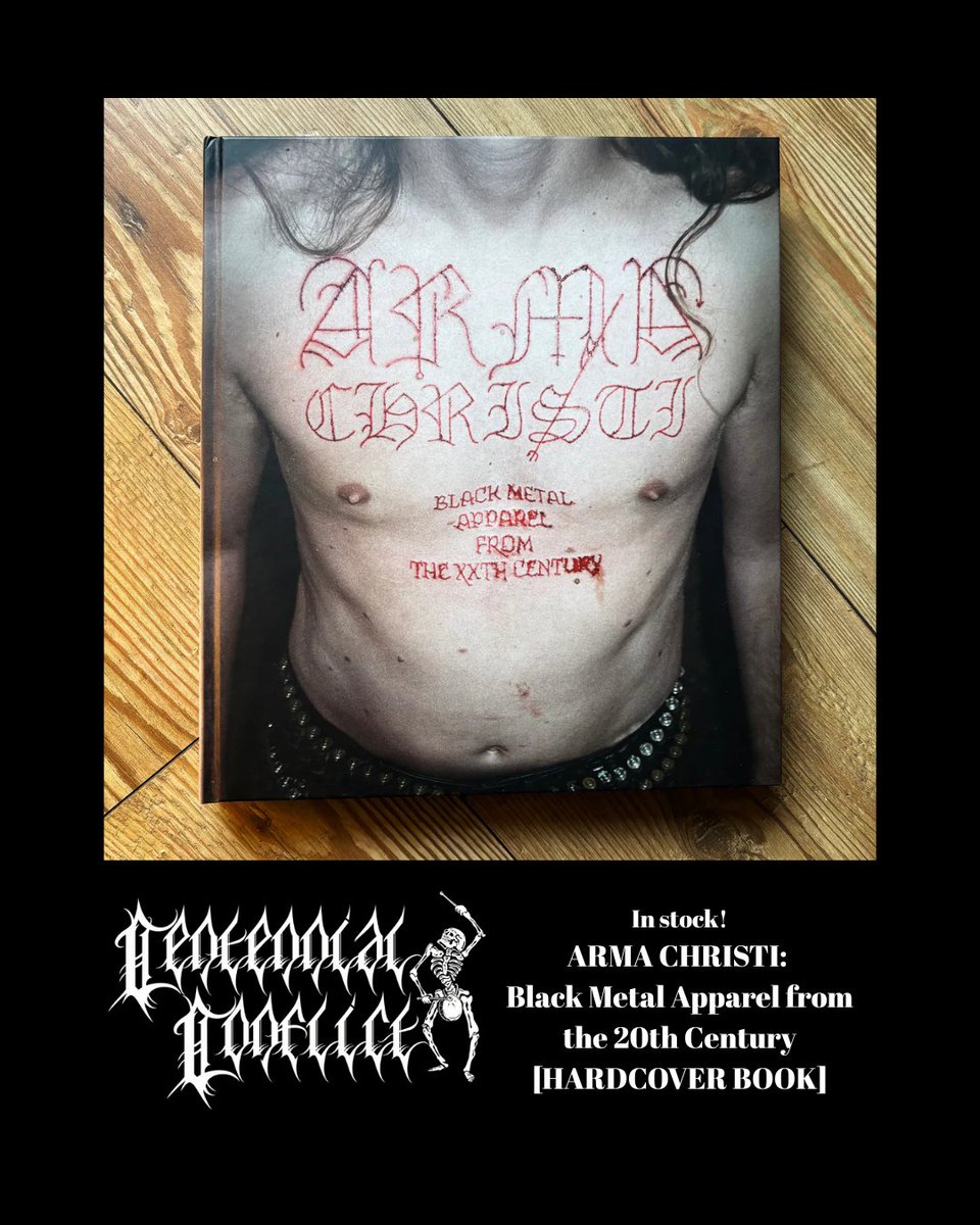 In stock! ARMA CHRISTI: Black Metal Apparel from the 20th Century <a href="/CultNeverDies/">Cult Never Dies</a> 

Limited to 1000 copies, ARMA CHRISTI is a massive, 312 page colour hardback art book documenting a curation of black metal merchandise, covering a period spanning from the mid-80s to the year 2000.