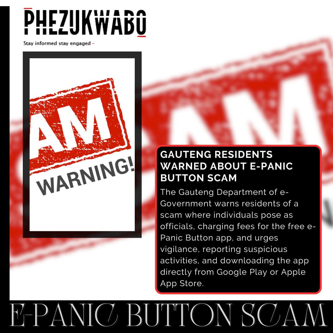 Phezukwabo_'s tweet photo. Gauteng residents warned about e-Panic Button scam.
Full article: https://t.co/IMWyYFcafg
#e-panicbutton #scam #government #phezukwabo https://t.co/lzkMQ3YBjF