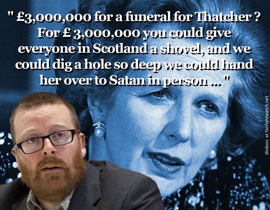 THIS DAY in 2013, Margaret Thatcher died. Frankie Boyle caught the spirit of the nation perfectly.

Still reviled, nationwide.