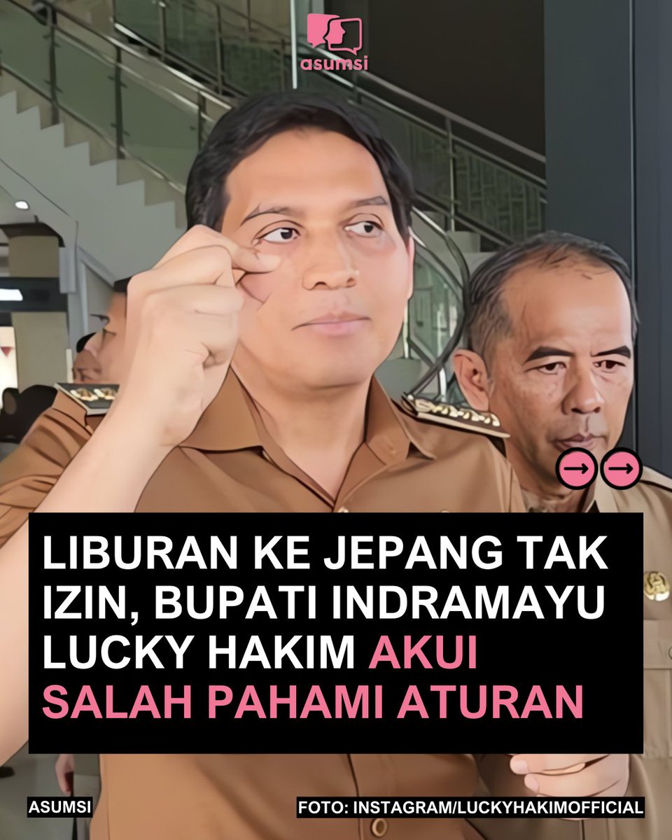 asumsico's tweet image. Bupati Indramayu Lucky Hakim menjelaskan bahwa rencana liburan ke Jepang sudah direncanakan sejak Desember 2024 yang lalu.  Walau demikian, ia mengaku salah dalam memahami aturan soal hari kerja. 

#Bupati #Indramayu #LuckyHakim #JawaBarat #Kemendagri #Asumsico