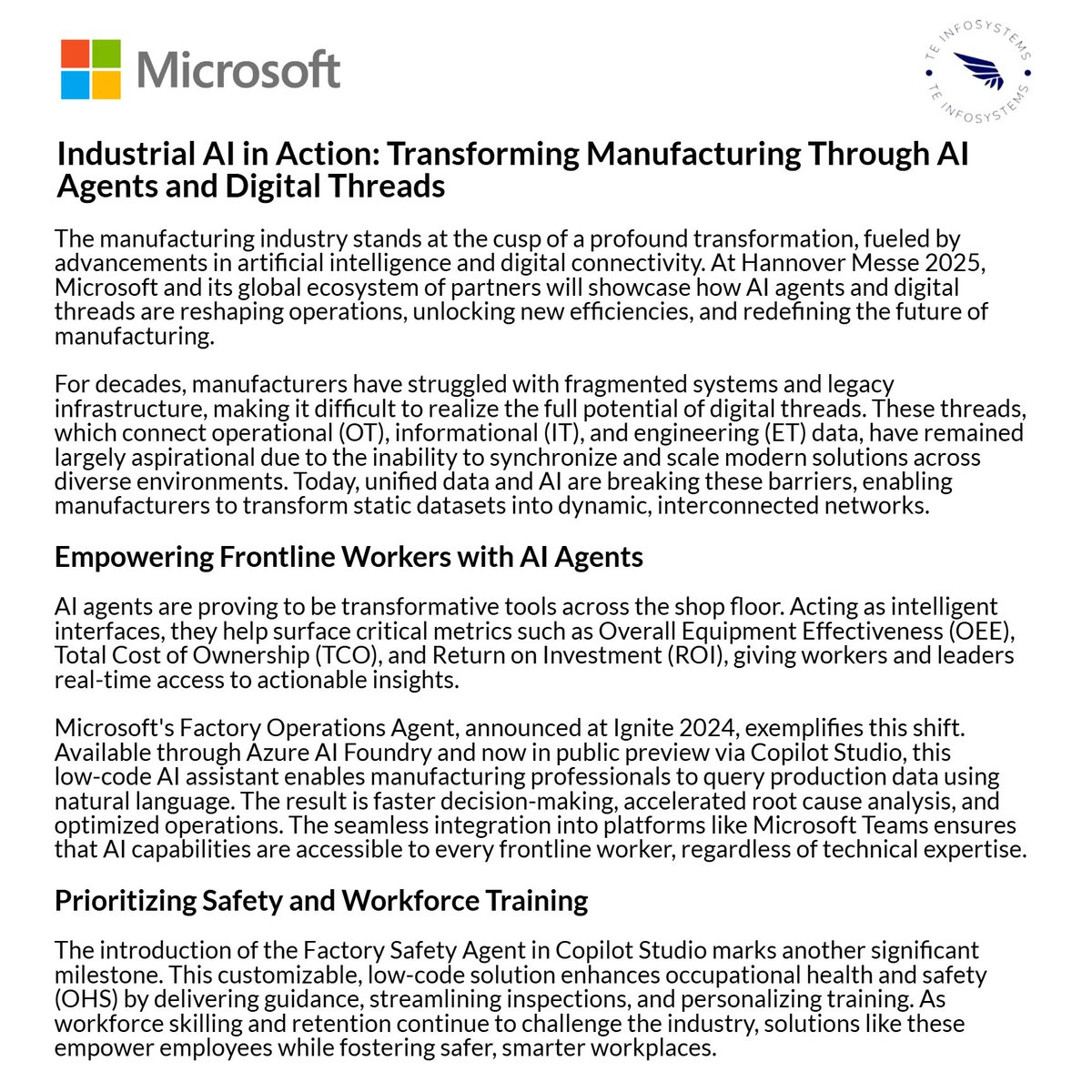 TEInfosystem's tweet photo. 🚀 AI is transforming manufacturing!
At #HannoverMesse2025, Microsoft showcased how AI agents &amp; digital threads are reshaping the industry.
🔧 Frontline workers get smarter tools
🤖 Robots take on risky tasks
📊 Real-time insights boost productivity
🏭 Factory floors go digital https://t.co/RcXchojYOr