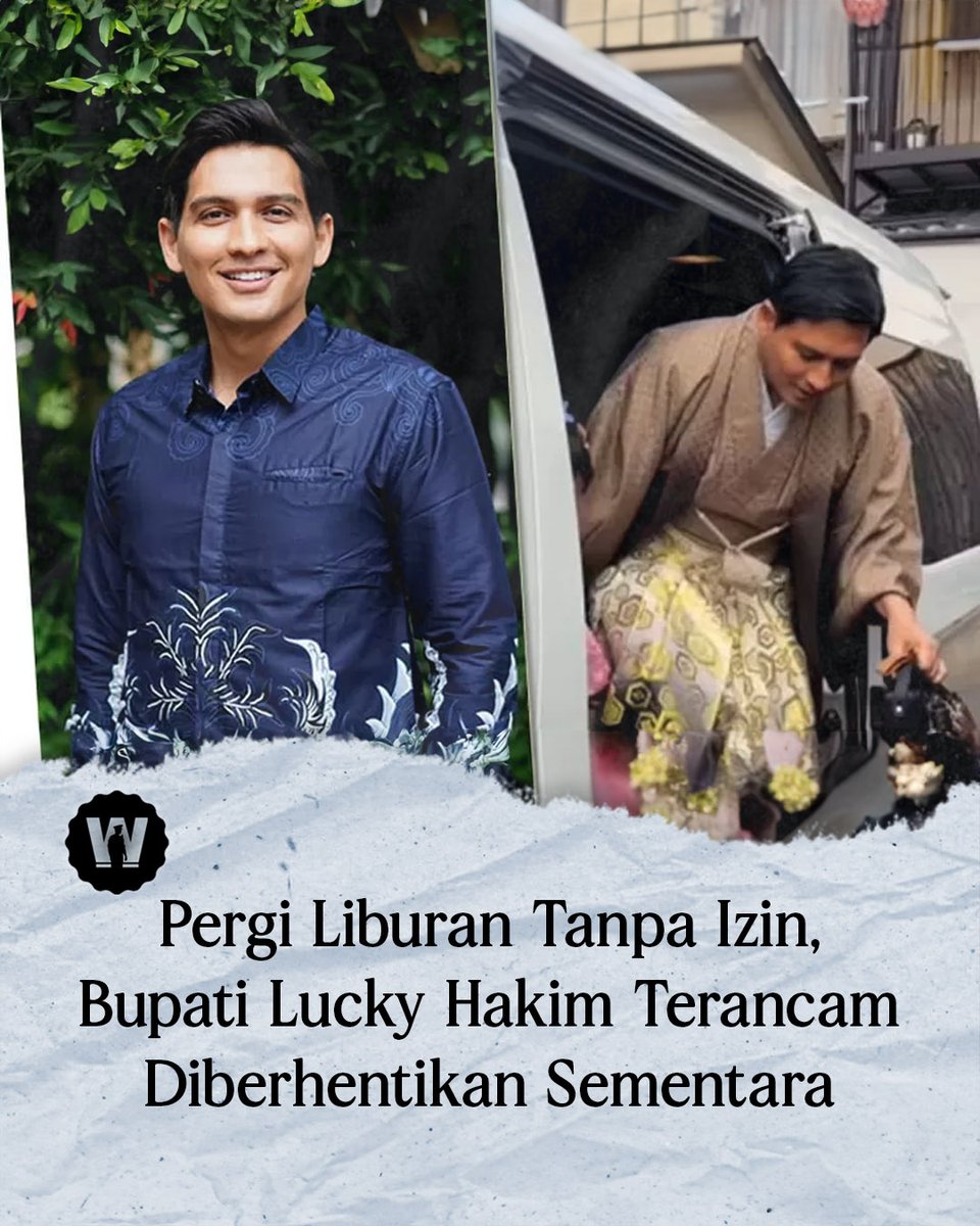 WartaJayacom's tweet photo. Bupati Indramayu, Lucky Hakim, terancam diberhentikan sementara 3 bulan usai diduga ke Jepang tanpa izin saat Lebaran. Gubernur Jabar: Kepala daerah seharusnya ada di tempat saat Idulfitri. #Bupati #LuckyHakim https://t.co/kpJTKQ5EVb