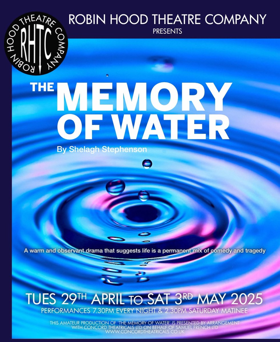 Get swept away by Shelagh Stephenson’s Memory of Water! Three sisters, one funeral, and a flood of memories—both real and imagined. This bittersweet blend of comedy and drama uncovers the messy beauty of love and loss.

April 29th - May 3rd

ticketsource.co.uk/robinhood/the-…