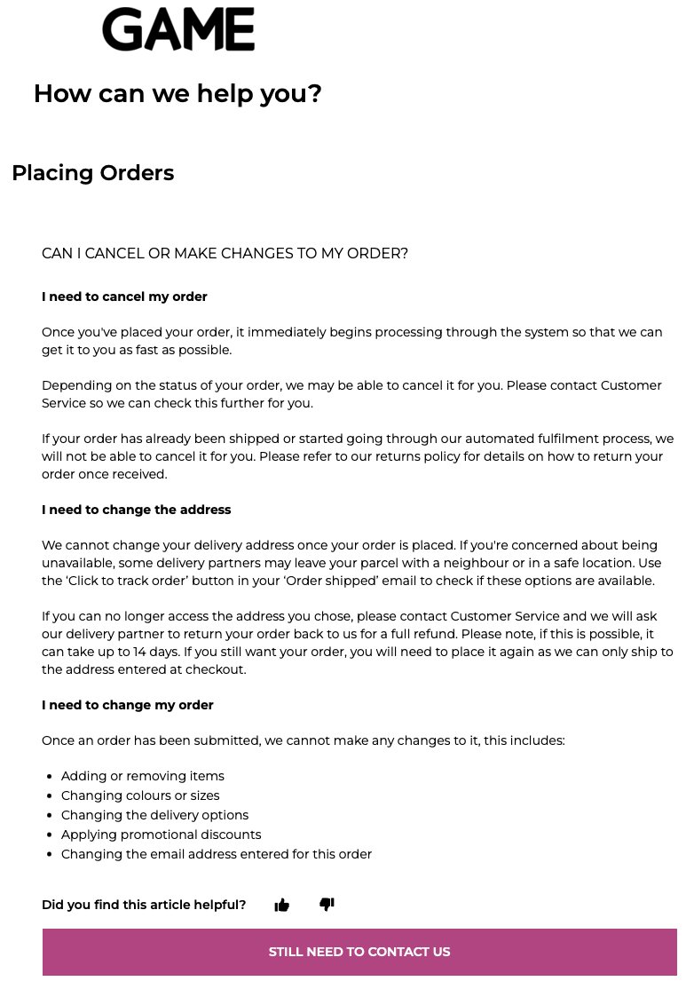 Connorfied's tweet image. Never buy from @GAMEdigital online. It is literally impossible to cancel an order. No customer service, no email address and no phone number. The 'contact us' section of the site leads to an FAQ which contains no actual contact information.