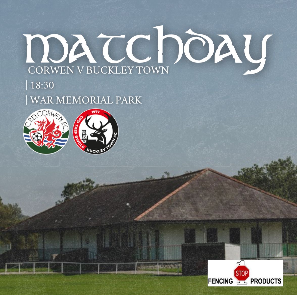 CorwenFC's tweet photo. It's #MatchDay &amp; this evening we face higher league opposition in the shape of @BTFCofficial77

Tonight's tie is in the Quarter Final of the @NEWalesFA Challenge &amp; kick off is at 6:30 pm.

Tonight's match sponsor is @OneStopFencing

#NEWFACup #MidweekMadness https://t.co/XaTH1MAO62