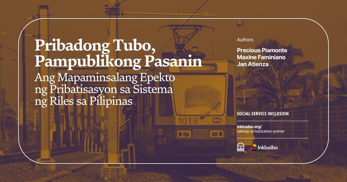 inklusibo_'s tweet photo. New Publication
Inilulunsad ng Inklusibo at ng @PARA_AIT ang pinakabagong praymer hinggil sa pribatisasyon ng sistemang riles sa Pilipinas.
Basahin at i-download dito: https://t.co/DDG58c9OIu
#Inklusibo #SocialServiceInclusion #NoToPrivatization https://t.co/QWT9tQwyDw