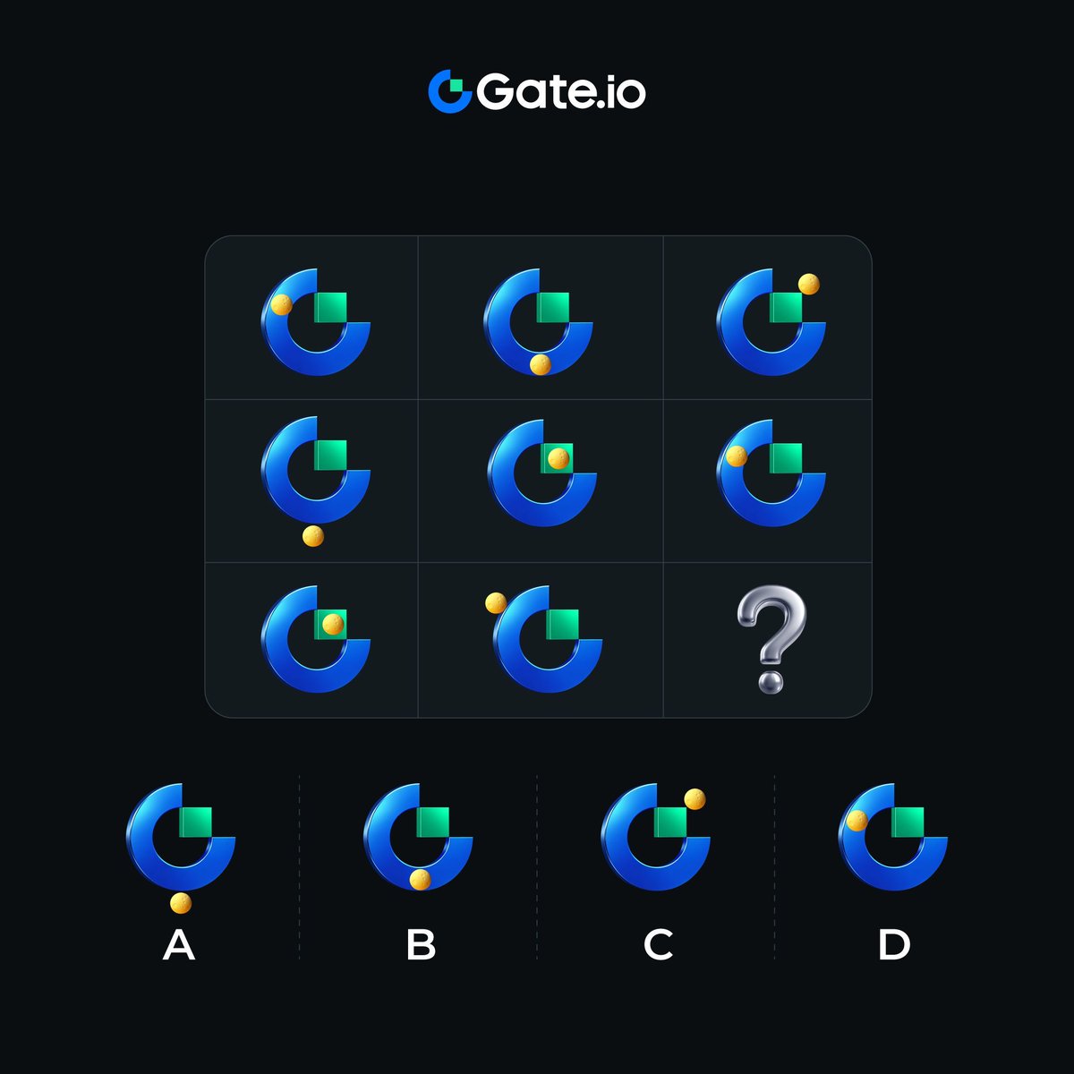 🌕 #GateioCryptoGiveaway - Can You Identify The Correct Answer?

Mind Challenge: Identify the correct position of the moon on Gate.io.

💰 $10 * 10 winners

To join:
1️⃣ Follow <a href="/Gate_io/">Gate.io</a>
2️⃣ Like, RT &amp; Tag 3 friends
3️⃣ Drop your answer in the comments

📅Ends at