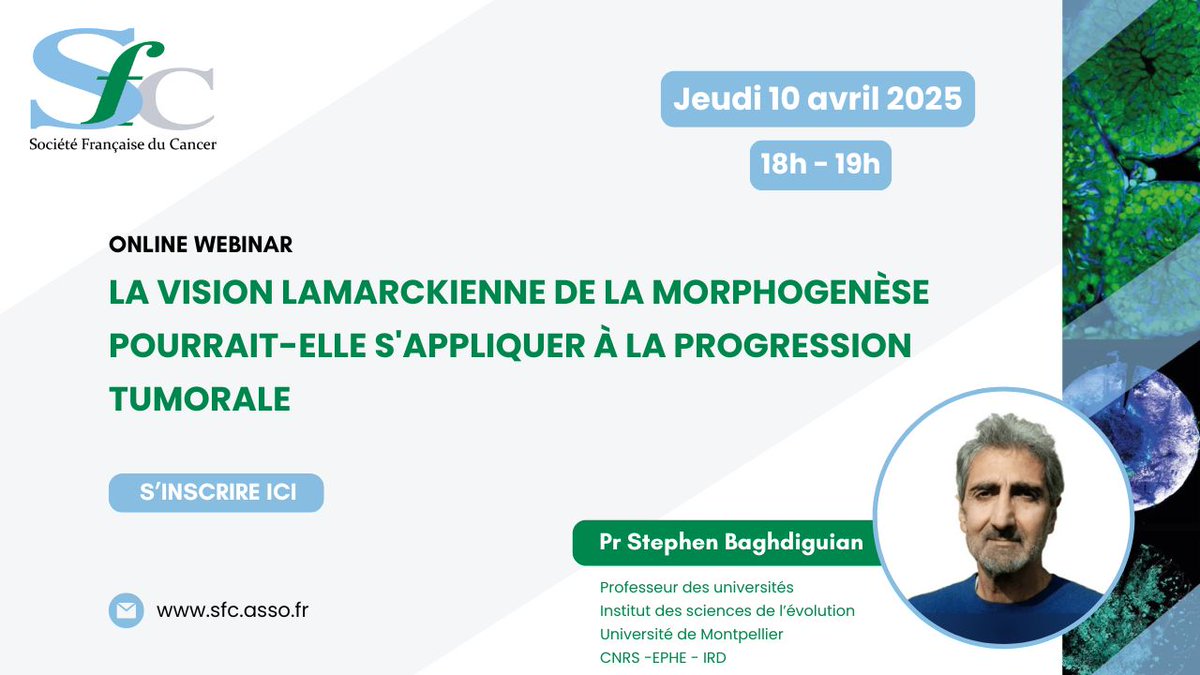 N'hésitez pas à vous inscrire au prochain Webinaire de la SFC du jeudi 10/04/2025 à 18h : « La vision Lamarckienne de la morphogenèse pourrait-elle s'appliquer à la progression tumorale ? » donné par le Pr Stephen Baghdiguian : forms.gle/zbzrmvdMeZ8bqp…