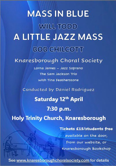 It’s electrifying! This Saturday 12th April we sing Will Todd’s Mass in Blue, a brilliant blend of driving jazz grooves and clear, strong, choral writing against which the solo piano + solo soprano weave a beautiful tapestry of sound! Tickets online &amp; on the door. #knaresborough