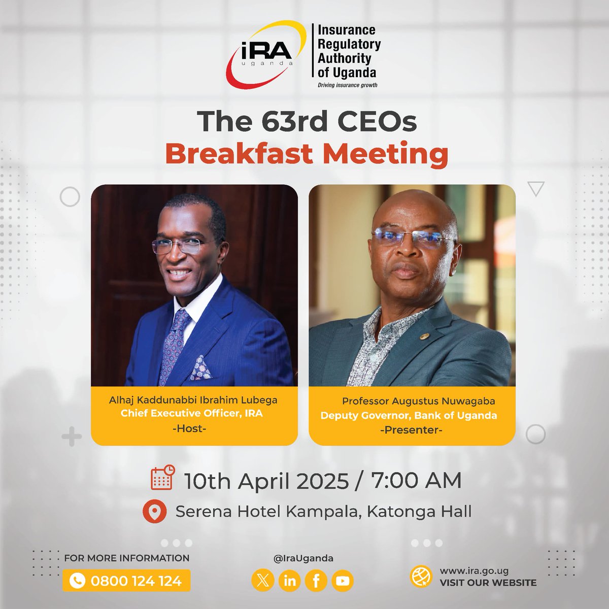 IRA UGANDA (@irauganda) on Twitter photo The 63rd CEOs Breakfast Meeting!
Discussing matters public perception of insurance in Uganda.
<a href="/ProfNuwagaba/">Prof. Nuwagaba Augustus</a>, the Deputy Governor of <a href="/BOU_Official/">Bank of Uganda</a> will deliver the keynote presentation.
Follow the conversation here.
#DrivingInsuranceGrowth #BeInsured The 63rd CEOs Breakfast Meeting!
Discussing matters public perception of insurance in Uganda.
<a href="/ProfNuwagaba/">Prof. Nuwagaba Augustus</a>, the Deputy Governor of <a href="/BOU_Official/">Bank of Uganda</a> will deliver the keynote presentation.
Follow the conversation here.
#DrivingInsuranceGrowth #BeInsured