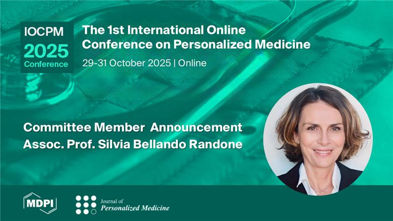 JPM_MDPI's tweet photo. Welcome Assoc. Prof. Silvia Bellando Randone as a committee member for The 1st International Online Conference on Personalized Medicine (#IOCPM 2025)! 🎉

📢 Join us today!
🔗 Register here: https://t.co/2eQqrJilWu
📄 Submit your abstract: https://t.co/4QBXmyuL0w

#mdpijpm https://t.co/Lc6ZxdxCg7