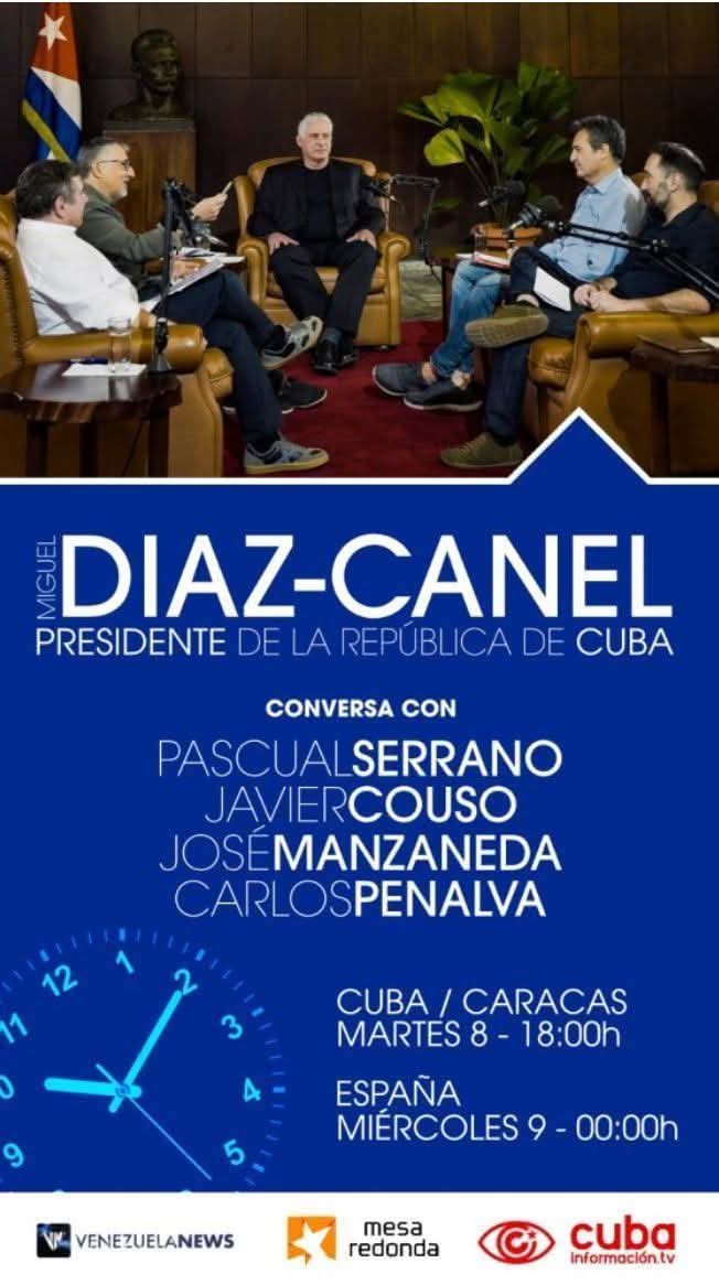 Hoy en el espacio de la <a href="/mesaredondacuba/">Mesa Redonda</a> entrevista exclusiva con el Presidente <a href="/DiazCanelB/">Miguel Díaz-Canel Bermúdez</a> quien conversa con cuatro periodistas y comunicadores: Pascual Serrano, Javi Giap, José Manzaneda y Carlos González Penalva.
