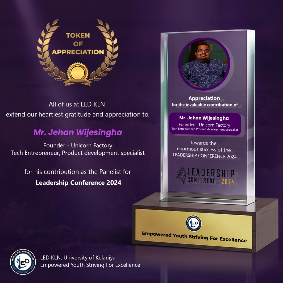 ledkln's tweet image. A heartfelt thank you to our panelist, Mr. Jehan Wijesingha, Founder Unicorn Factory, Product Development Specialist, for their valuable contribution to the success of Leadership Conference 2024, organized by LED KLN, University of Kelaniya.

#panelist  
#LC2024_LEDKLN  
#UOK