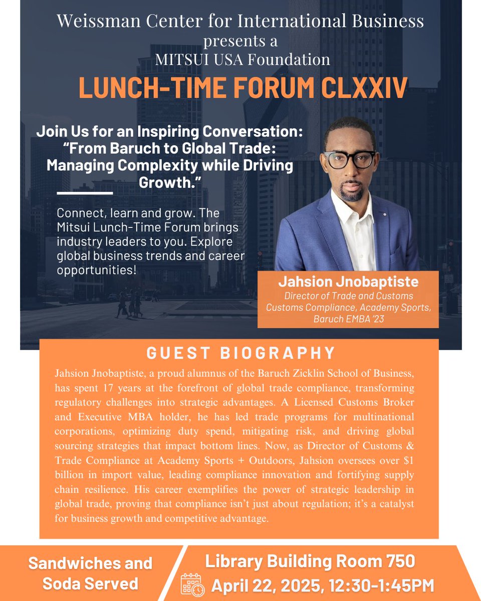 🌟 Join us for the 174th Lunch Time Forum! 🎤

🗓️ April 22, 2025 | 12:30 PM
📍 Library Room 750
Guest Speaker: Jahsion Jnobaptiste, Director of Customs &amp; Trade Compliance at Academy Sports + Outdoors. Learn how trade compliance drives business growth!