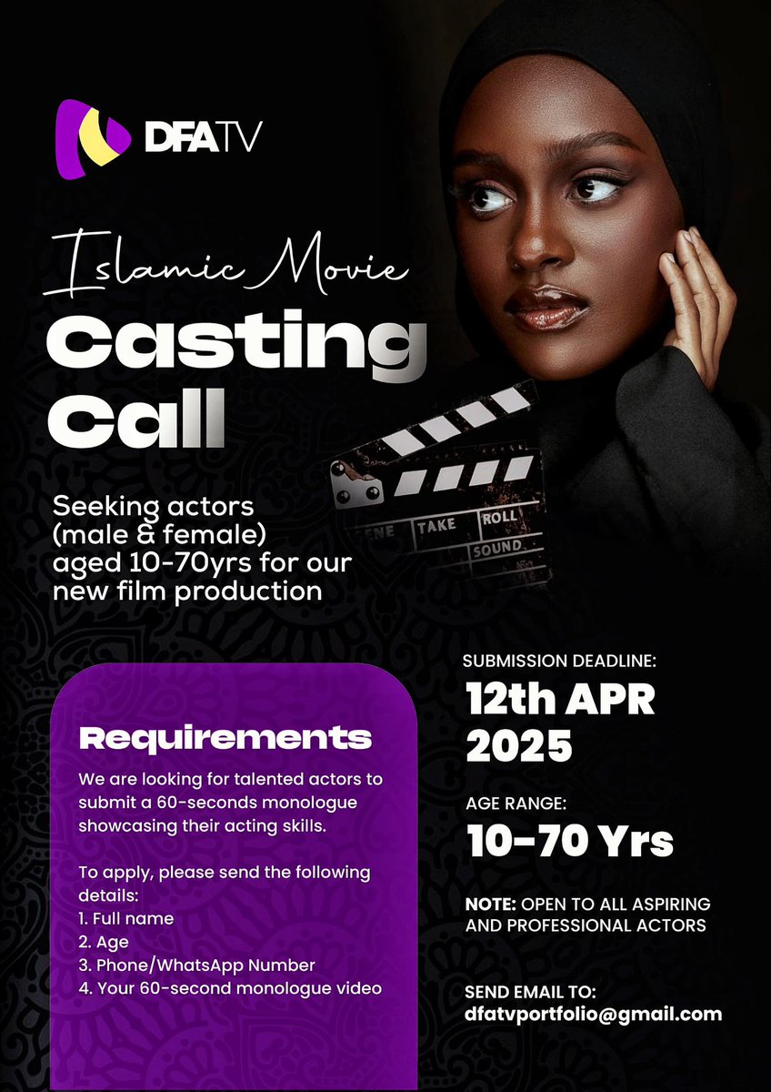 watchdfa's tweet photo. DFA TV is casting for an Islamic-themed film & we need actors (M/F, 10-70 yrs)!
📩 Apply: Send Name, Age, WhatsApp & a 60-sec monologue to dfatvportfolio@gmail.com
🗓 Deadline: April 12, 2025
📞 Info: 08124037499 | 08160207148
Tag & share! #IslamicCastingCall #DFATV #HalalFilm https://t.co/spR2Lp7aXd