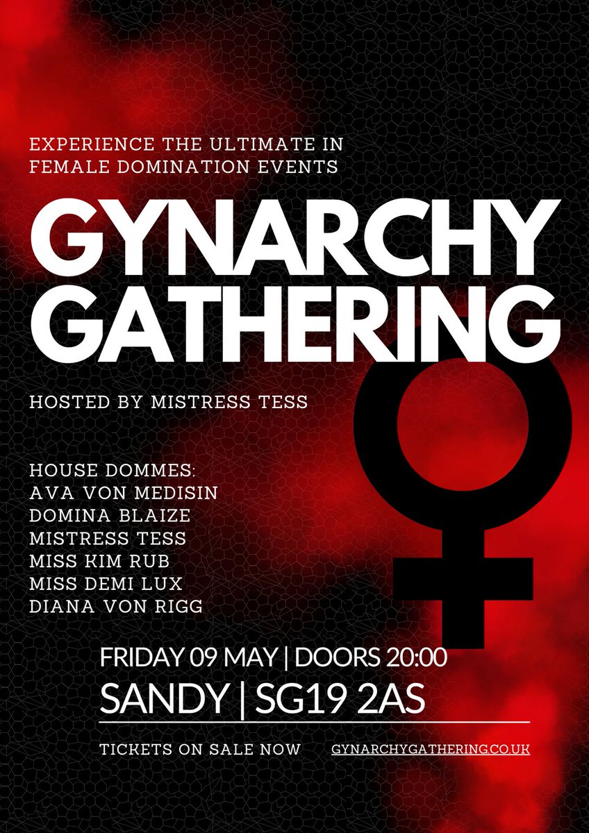 Diana Von Rigg (@dianavonrigg) on Twitter photo Will We see you there?
GYNARCHY GATHERING |<a href="/GynarchyG/">GynarchyGathering</a>
Hosted by: <a href="/mistresstess1/">Miss Tess</a>
House Dommes:
<a href="/DianaVonRigg/">Diana Von Rigg | FMTY</a>
<a href="/AvaVonMedisin/">Ava Von Medisinยฎ๏ธGlobal Goddess ๐</a>
<a href="/DominaBlaize/">Domina Blaize, Scotland and FMTY</a>
<a href="/missdemilux/">Miss Demi Lux - ๐ฌ๐ง BDAY 25th MAY London ๐</a>
<a href="/misskimrub/">MissKimRub.com LONDON</a>
๐
FRIDAY 9TH MAY 2025
๐ The Vanilla Alternative, SG19 2AS
Doors open: 8pm (End: 2:30am)
Tickets: Will We see you there?
GYNARCHY GATHERING |<a href="/GynarchyG/">GynarchyGathering</a>
Hosted by: <a href="/mistresstess1/">Miss Tess</a>
House Dommes:
<a href="/DianaVonRigg/">Diana Von Rigg | FMTY</a>
<a href="/AvaVonMedisin/">Ava Von Medisinยฎ๏ธGlobal Goddess ๐</a>
<a href="/DominaBlaize/">Domina Blaize, Scotland and FMTY</a>
<a href="/missdemilux/">Miss Demi Lux - ๐ฌ๐ง BDAY 25th MAY London ๐</a>
<a href="/misskimrub/">MissKimRub.com LONDON</a>
๐
FRIDAY 9TH MAY 2025
๐ The Vanilla Alternative, SG19 2AS
Doors open: 8pm (End: 2:30am)
Tickets: