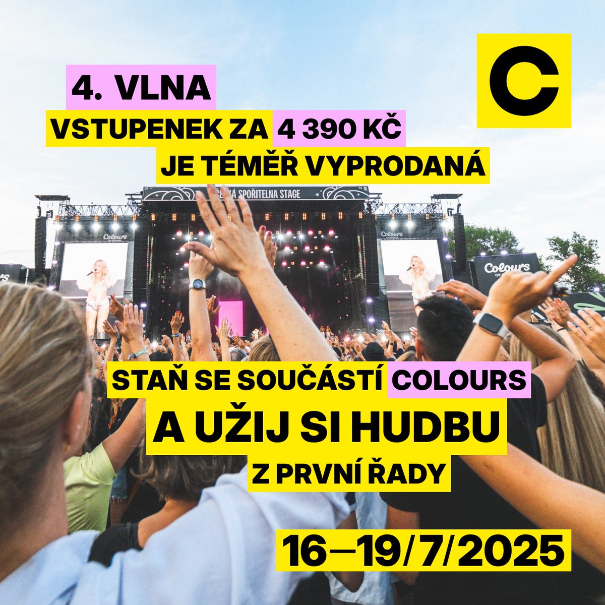 🌊 Vstupenky 4. vlny nám mizí před očima! 👀

Nepropásněte šanci koupit si svůj lístek za 4 390 Kč. 🔥 Od pořádného letního vibu a hudebních zážitků vás dělí už jen krok! 🤘🏻

🎟️ bit.ly/ChciNaColours