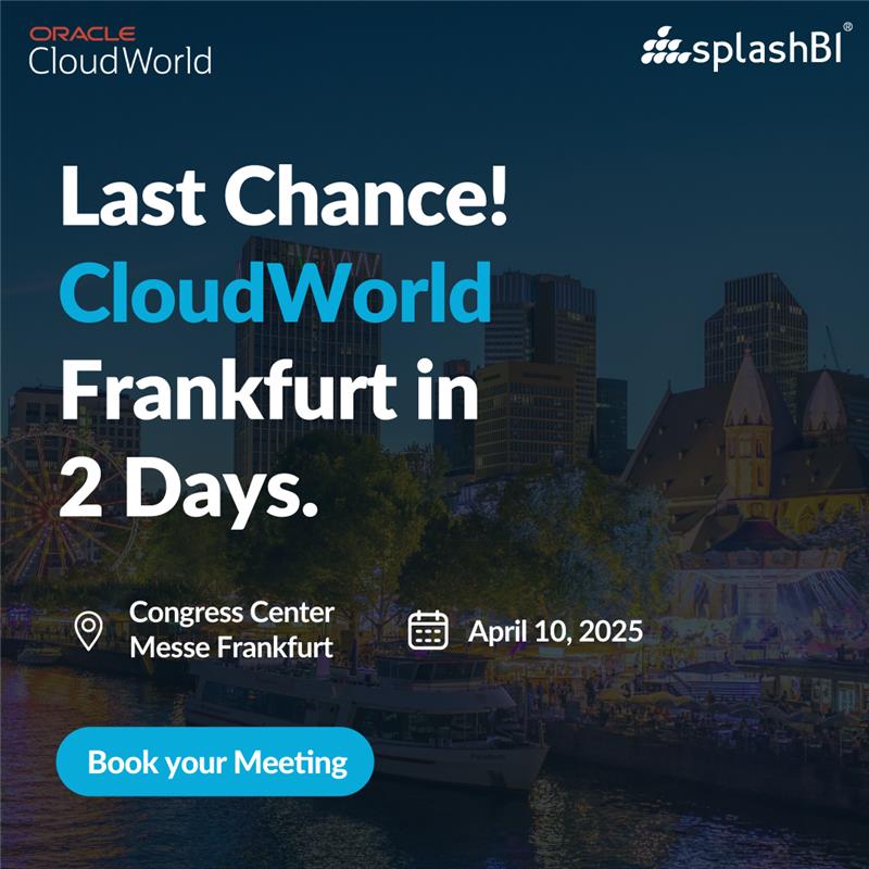 SplashBI's tweet image. This is it—our final stop at CloudWorld Europe.
📍 Frankfurt – 10 April
✅ Meet the team, see live demos, and explore the future of reporting.

Book your Meeting- bit.ly/41V7rgU

#SQLConnect #FlashAI #SplashBI #BusinessIntelligence #CloudWorld #Oracle #OracleReporting