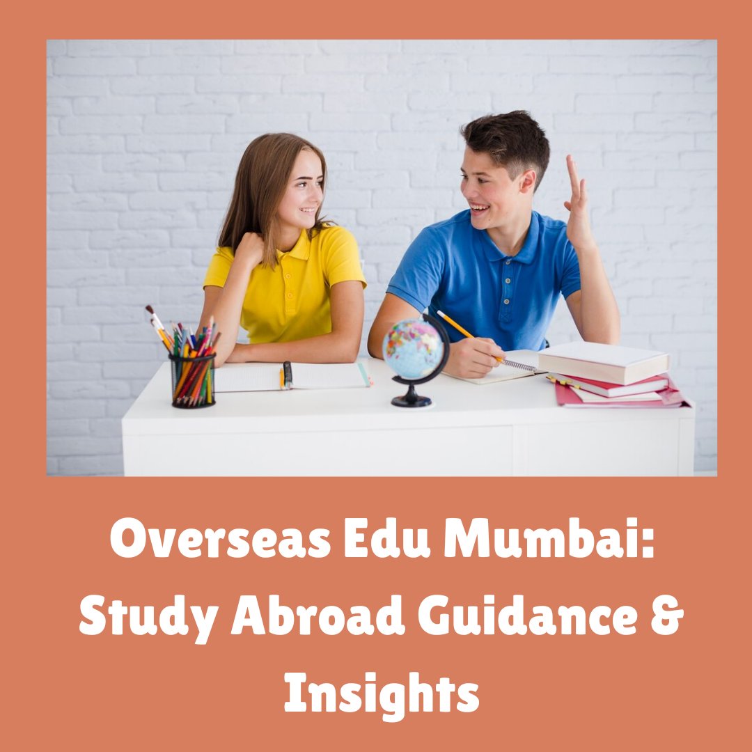 MayaJoshi10's tweet photo. Overseas Edu Mumbai: Study Abroad Guidance &amp; Insights

https://t.co/n0IUODiXpb

Expert study abroad tips, visa advice, and global education insights from Mumbai’s trusted advisors.

#StudyAbroad #OverseasEducation #EducationConsultancy #CareerCounseling https://t.co/s1WrMDIb36