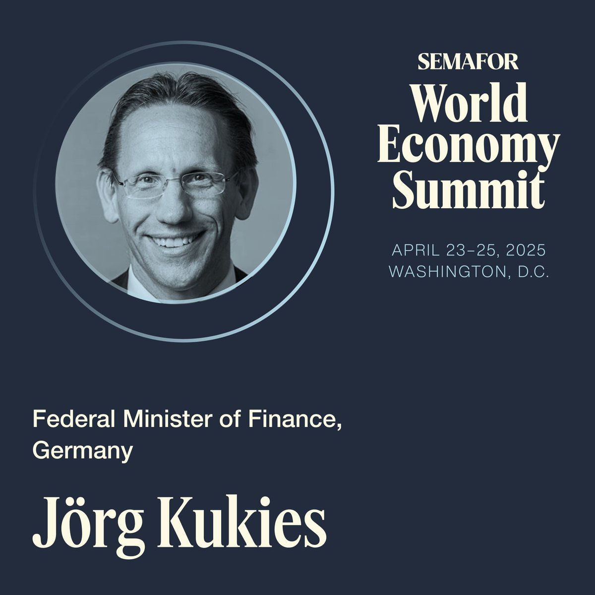 Semafor (@semafor) on Twitter photo š” Germany's Federal Minister of Finance <a href="/joergkukies/">Jƶrg Kukies</a> will speak at the World Economy Summit.
Apply to be an in-person or virtual delegate:
events.semafor.com/worldeconomysu⦠š” Germany's Federal Minister of Finance <a href="/joergkukies/">Jƶrg Kukies</a> will speak at the World Economy Summit.
Apply to be an in-person or virtual delegate:
events.semafor.com/worldeconomysuā¦