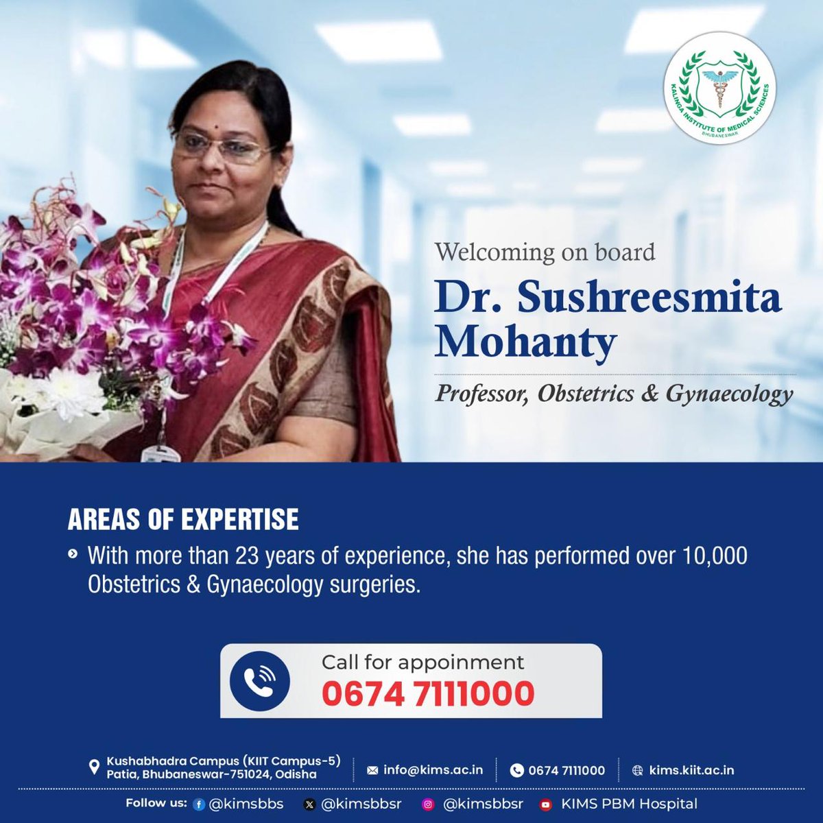 KIMSBBSR's tweet image. KIMS family extends a warm welcome to Dr. Sushreesmita Mohanty, Professor in Obstetrics &amp;amp; Gynaecology.

With 23+ years of experience and over 10,000 successful surgeries, she brings unmatched expertise in women’s healthcare.

For appointments, call 0674 7111000.

#KIMSHospital