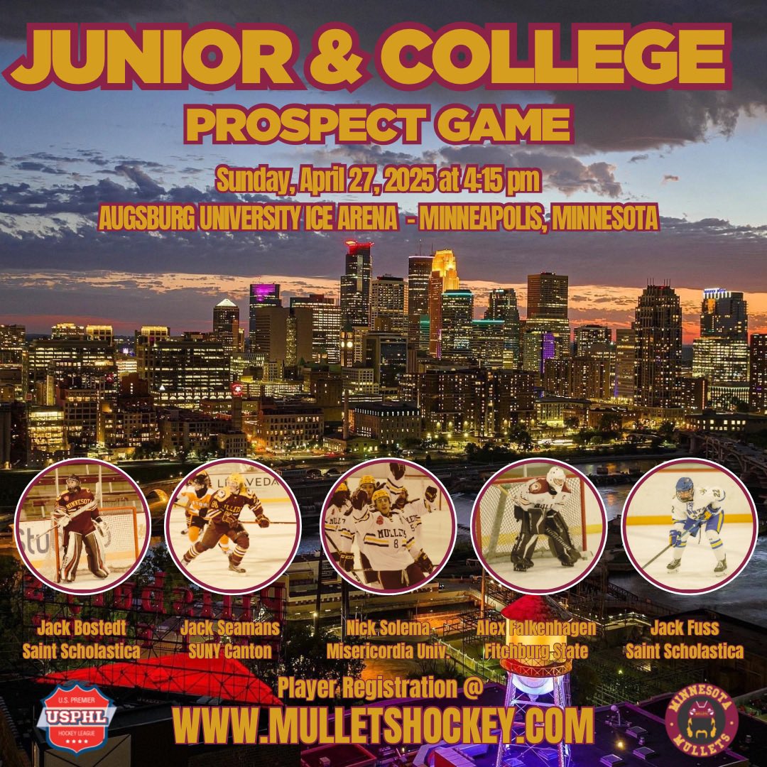 Top Hockey Prospects!!! Join us on Sunday, April 27, 2025 at 4:15 pm at Augsburg University for a Junior &amp; College Prospect hockey game loaded with top talent chasing their Junior and College hockey dreams. Teams coached by NCAA and Junior Coaches. Register on our website!!!