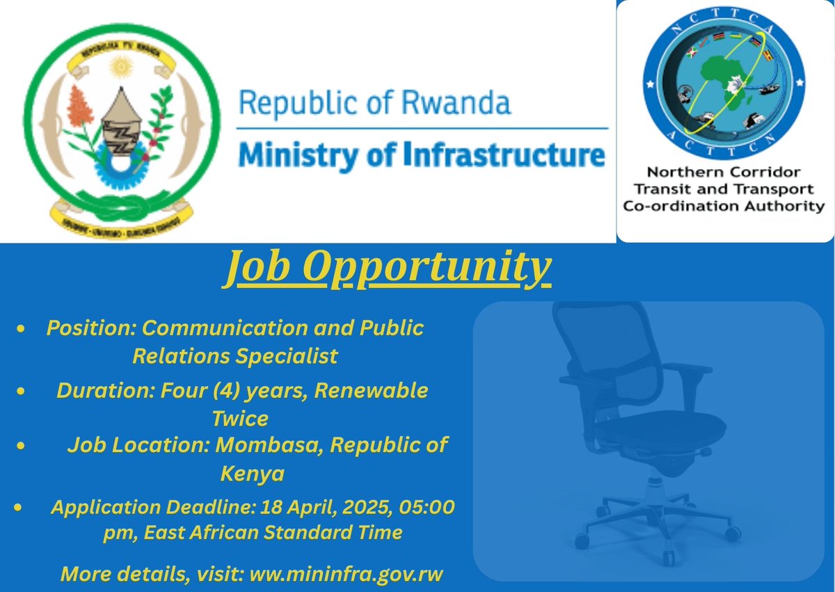 📢 JOB OPPORTUNITY
The Ministry of Infrastructure, in partnership with the Northern Corridor Transit and Transport Coordination Authority (NCTTCA), is pleased to announce the job opening.
For details &amp; to apply :👇 mininfra.gov.rw/index.php?eID=…
 #Hiring #Communications #NCTTCA