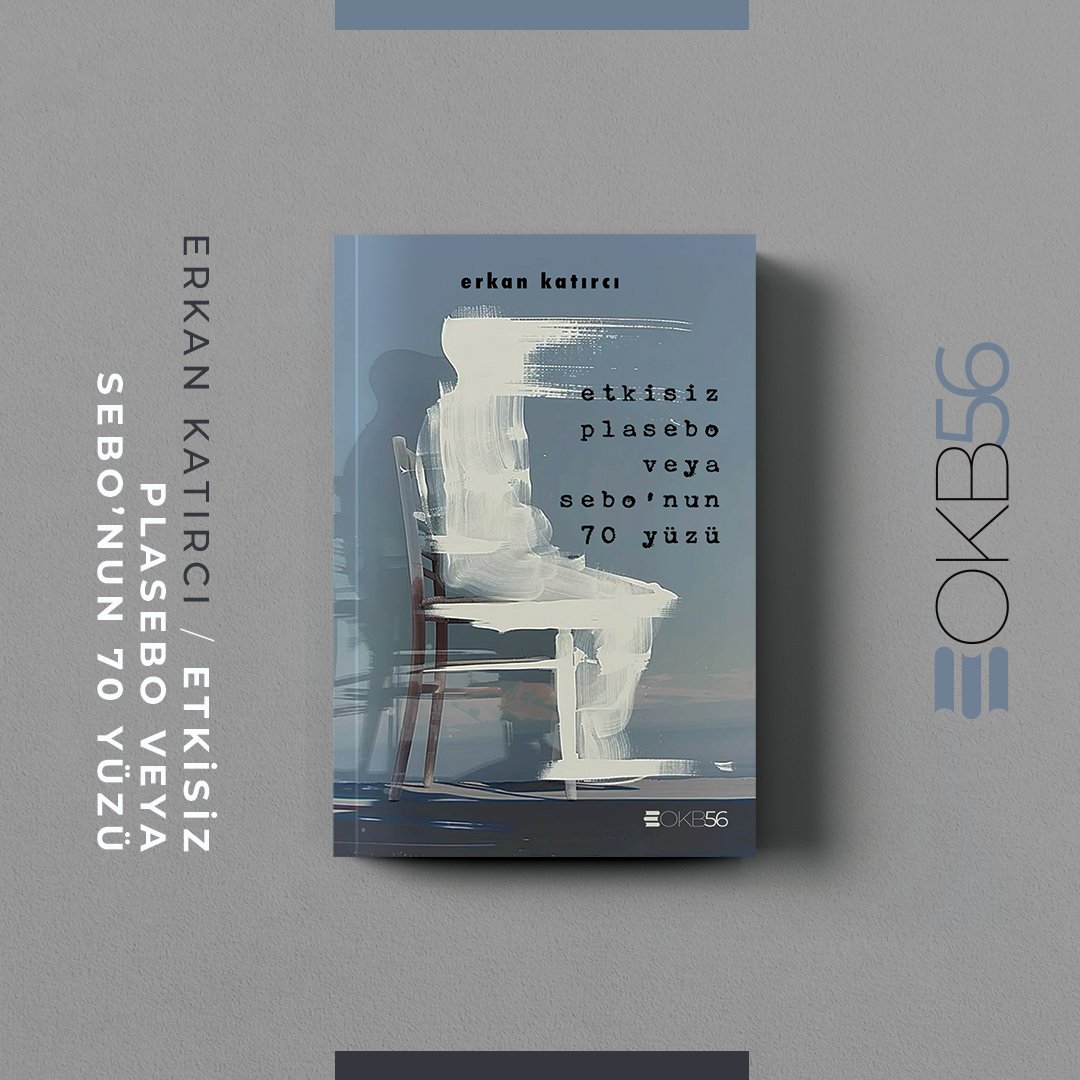 Okb56 yeni kitap
Erkan Katırcı
etkisiz plasebo veya sebo’nun 70 yüzü,