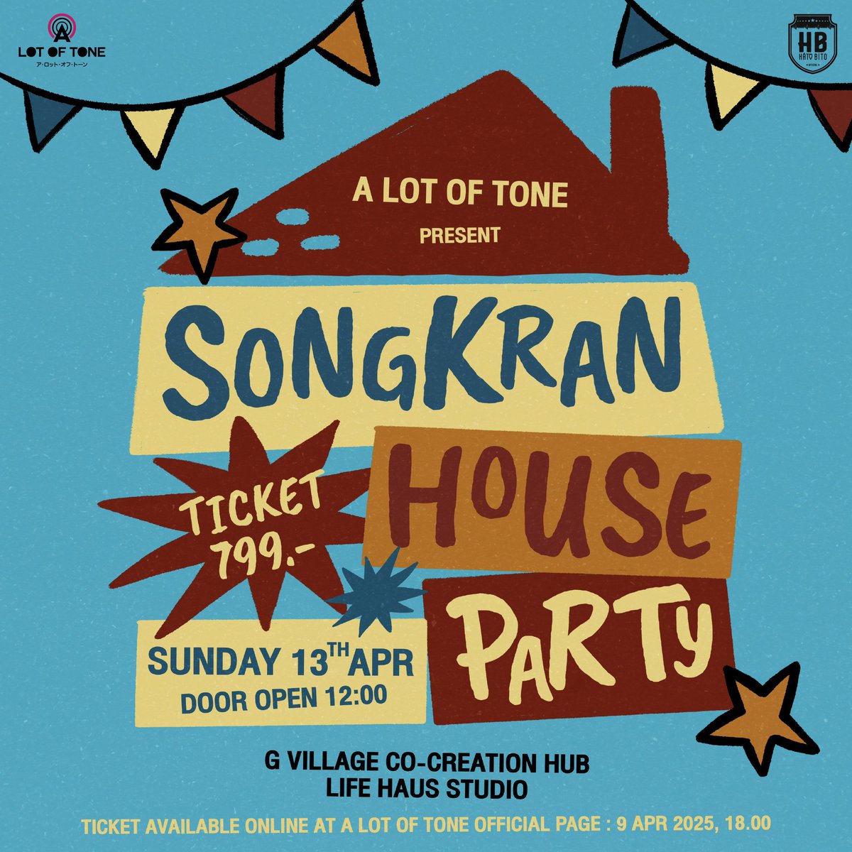 A_Lot_Of_Tone's tweet photo. A Lot Of Tone Presents "Songkran House Party"

🗓️ 13.04.2025
📍 G VIILLAGE CO-CREATION HUB LIFE HAUS STUDIO
🎟 799 THB

เปิดขายบัตร Online วันที่ 9 เมษายน 2568 เวลา 18.00 น. ที่ A Lot Of Tone Official page 
🔗 สั่งซื้อได้ที่ : https://t.co/YrwwIRu86i

˚ʚ♡ɞ˚--------------------˚ʚ♡ɞ˚

: ACTIVITIES :

- Chillin' Stage : Live Stage ในบรรยากาศชิวๆ จากเมมเบอร์ HatoBito
- Food & Beverage Service : บริการอาหาร และ เครื่องดื่ม จากค่าย A Lot Of Tone
- ห้องเพื่อน : เล่นเกมส์, ดูหนังในบรรยากาศเที่ยวห้องเพื่อนกับเมมเบอร์ HatoBito
- รสมือแม่ : รับประทานเมนูที่รังสรรค์จากฝีมือเชฟเมมเบอร์ HatoBito
- Dining Room : ร่วมโต๊ะสนทนากับเมมเบอร์ HatoBito
- Cozy Snap : ถ่ายรูปโพราลอยด์กับเมมเบอร์ HatoBito ในบรรยากาศ Cozy
- Always Shame : ถ่ายภาพด้วยกล้องมือถือกับเมมเบอร์ได้ตลอดระยะเวลากิจกรรมพิเศษ

˚ʚ♡ɞ˚--------------------˚ʚ♡ɞ˚

: EVENT SCHEDULE :

12.00 : Register / Gate open
13.00 : HatoBito On Chillin' Stage
14.00 : Snap Session
16.00 : 1st Round Activity
17.00 : 2nd Round Activity
18.00 : 3rd Round Activity
19.00 : 4th Round Activity
20.00 : Event End

*เวลากิจกรรม��าจมีการเปลี่ยนแปลงได้ตามความเหมาะสม

˚ʚ♡ɞ˚--------------------˚ʚ♡ɞ˚

: SPECIAL PROMOTION :

▶️ SHAME Ticket
บัตรถ่ายภาพด้วยกล้องโทรศัพท์กับเมมเบอร์ HatoBito ตลอดระยะเวลากิจกรรมพิเศษ
Price : 200 THB
- บัตร SHAME Ticket ไม่สามารถใช้ขณะเวลา Stage ได้
- กิจกรรม SHAME หลังจากถ่ายภาพกับเมมเบอร์แล้วจะไม่มีระยะเวลาให้พูดคุย
- กิจกรรม SHAME ต้องถ่ายภาพโดย Staff ด้วยกล้องหลังมือถือของท่านเท่านั้น (ห้าม Selfie)

˚ʚ♡ɞ˚--------------------˚ʚ♡ɞ˚

▶️ DECO PIN SNAP
Price : 500 THB
Costume : Songkran
🔗 สั่งซื้อได้ที่ : https://t.co/VowwrZRrhb

˚ʚ♡ɞ˚--------------------˚ʚ♡ɞ˚ 

: SNS :
▶ https://t.co/1irEfW3pq0 

#HatoBitoTears #HatoBito #ALotOfTone