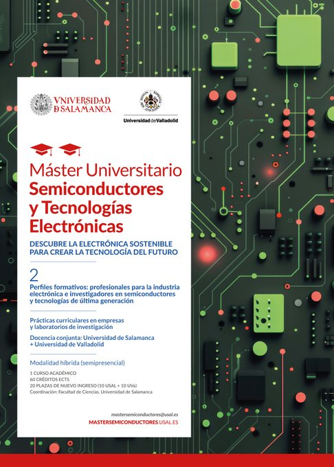 MasterSemicond's tweet photo. Máster oficial impartido por la Universidad de Salamanca y la Universidad de Valladolid. Tu puerta de entrada a las tecnologías electrónicas del presente y del futuro. 
Información sobre la preinscripción en https://t.co/3TgeHIHjgC https://t.co/0PYieU860X