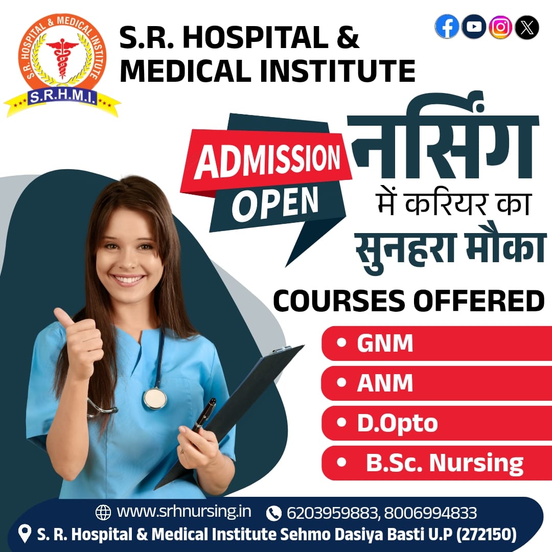 SRHospitalmedi1's tweet photo. 🎓 A Golden Opportunity to Build Your Career in Nursing! 
Admission Open 
📍 Sehmo Dasiya, Basti (U.P) - 272150📞 6203959883, 8006994833🌐 https://t.co/3870DYv0to
#NursingCareer #MedicalInstitute #AdmissionsOpen #GNM #ANM #BScNursing #OptometryCourse #HealthcareProfessionals https://t.co/SBBOR28Ftg