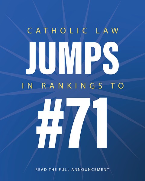 CathULaw's tweet photo. Catholic Law Achieves Best-Ever U.S. News Ranking #lawschool #USNews #DC  https://t.co/stBXOTDvDa https://t.co/VNqpiXsYOg