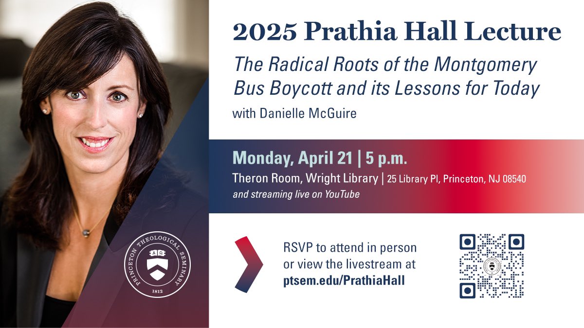 Princeton Online (@princetononline) on Twitter photo Join <a href="/ptseminary/">Princeton Seminary</a> for the 2025 Prathia Hall Lecture with Dr. Danielle McGuire on April 21 at 5pm. “The Radical Roots of the Montgomery Bus Boycott” is free & open to the public.
RSVP: ptsem.edu/prathiahall
#PrincetonSeminary #FreeEvents #PrincetonEvents Join <a href="/ptseminary/">Princeton Seminary</a> for the 2025 Prathia Hall Lecture with Dr. Danielle McGuire on April 21 at 5pm. “The Radical Roots of the Montgomery Bus Boycott” is free & open to the public.
RSVP: ptsem.edu/prathiahall
#PrincetonSeminary #FreeEvents #PrincetonEvents