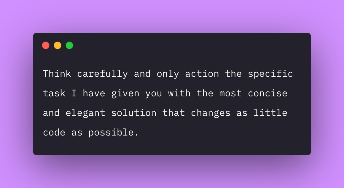 iannuttall's tweet image. It&apos;s amazing how effective this one sentence prompt is for stopping sonnet 3.7 from overengineering and refactoring your entire codebase