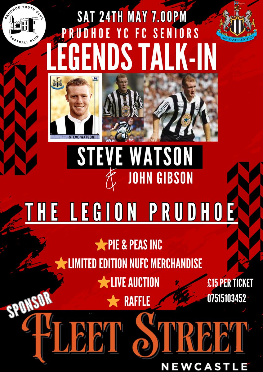 Save the date! 24th May The Legion, Prudhoe! Legends Talk-in, sponsored by <a href="/fleetstreetncl/">Fleet Street Newcastle</a>,  with Steve Watson, and John Gibson.  Contact Chris  07515 103452 or Duncan 07795 627002 for tickets.