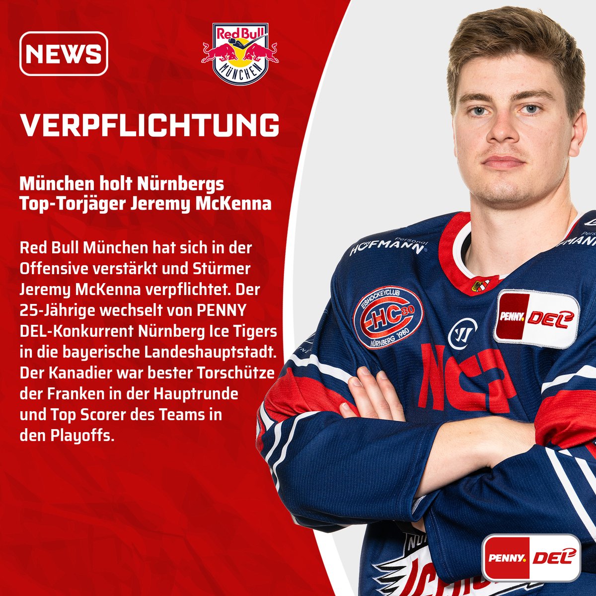 DELoffiziell's tweet photo. .@RedBullMuenchen hat sich in der Offensive verstärkt und Stürmer Jeremy McKenna verpflichtet. Der 25-Jährige wechselt von #PENNYDEL-Konkurrent @Ice_Tigers an die Isar. Der Kanadier war bester Torschütze der Nürnberger in der Hauptrunde und Top Scorer des Teams in den Playoffs. https://t.co/mcBfPsWAQi