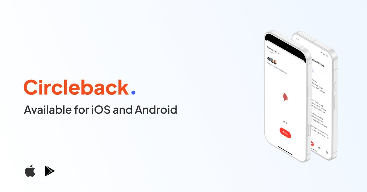 circlebackai's tweet image. Circleback for mobile is now available on both iOS and Android!
download it at circleback.ai/mobile.