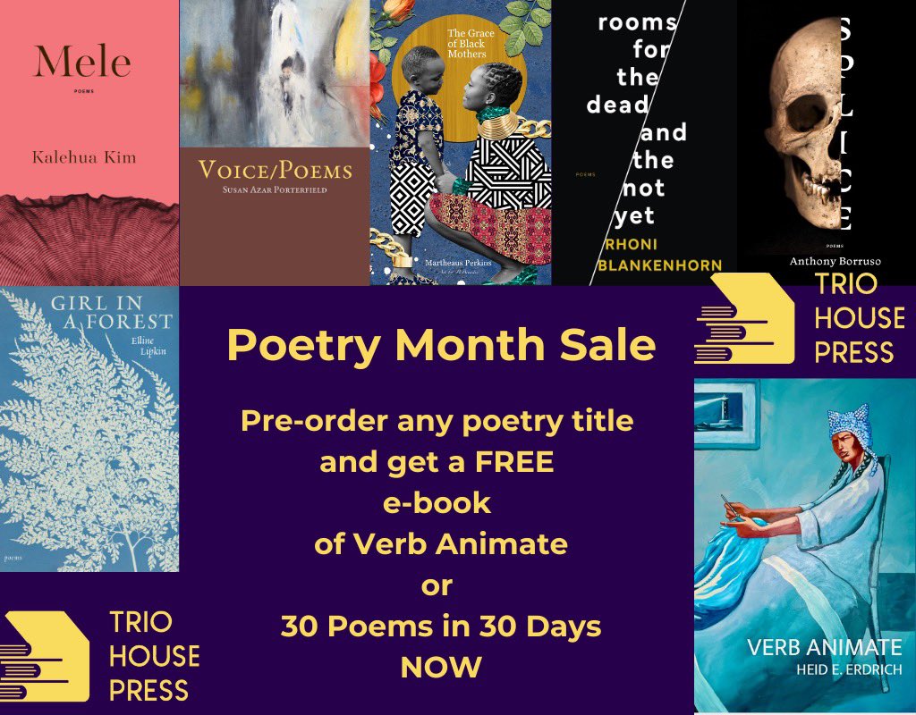 Trio House Press (@triohousepress) on Twitter photo Pre-order a title by <a href="/kalekim/">kalekim</a> <a href="/rhonierika/">Rhoni Blankenhorn</a> <a href="/azarcole/">Dr.SusanAzarPorterfield</a>
Elline Lipkin, Anthony Borruso &/or <a href="/martheaus/">Martheaus Perkins</a> and get a free poetry prompt e-book NOW! #poetrymonth
triohousepress.myshopify.com Pre-order a title by <a href="/kalekim/">kalekim</a> <a href="/rhonierika/">Rhoni Blankenhorn</a> <a href="/azarcole/">Dr.SusanAzarPorterfield</a>
Elline Lipkin, Anthony Borruso &/or <a href="/martheaus/">Martheaus Perkins</a> and get a free poetry prompt e-book NOW! #poetrymonth
triohousepress.myshopify.com