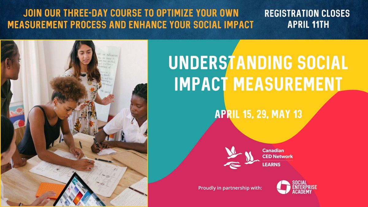 Registration closes on Friday for our 3-day course Understanding Social Impact Measurement. Register today to learn to use appropriate #socialimpact measurement tools to define, measure, and showcase the outcomes of your organization’s. 

ccednet-rcdec.ca/event/understa…