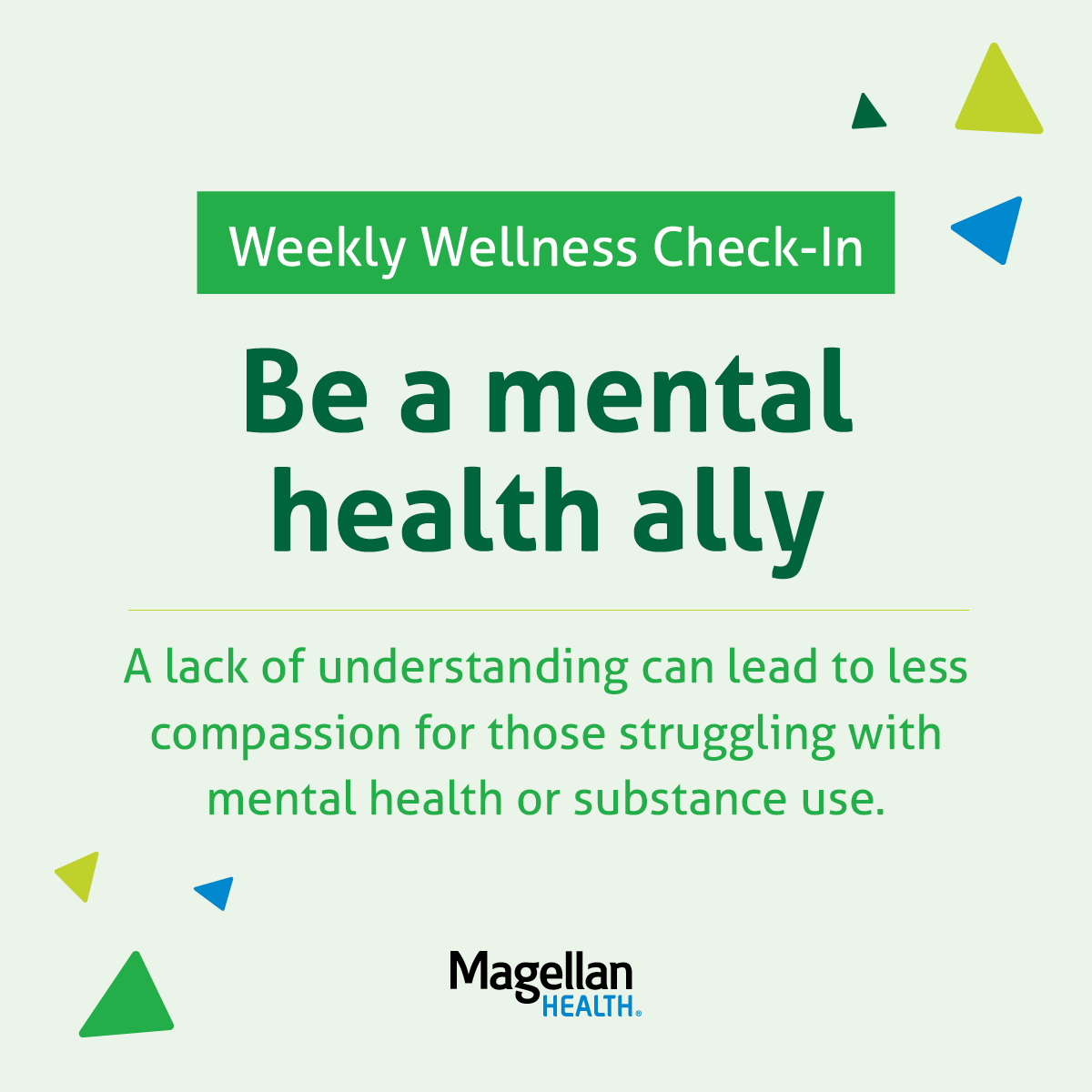 MagellanHealth's tweet image. More than 1 in 5 American adults face mental health challenges. By educating yourself and providing support as a mental health ally can make a profound difference in someone’s life! #WeeklyWellnessCheckIn