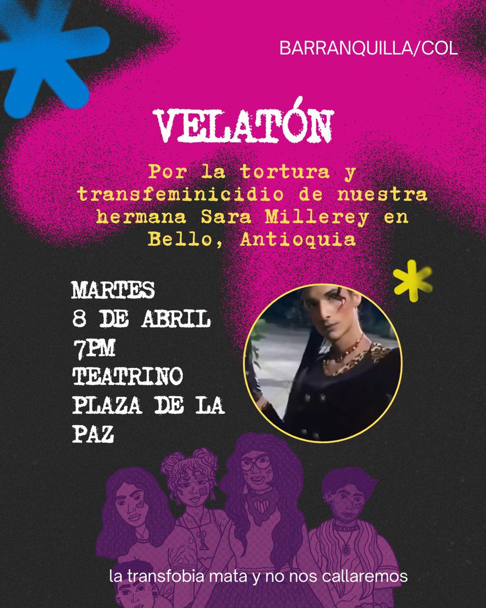 Velatón en la ciudad de Barranquilla por el transfeminicidio de Sara Millerey.
#VociferaElConspire