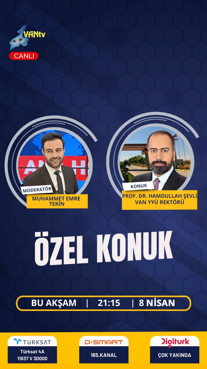 HaberVANYYU's tweet photo. 📺 ÖZEL KONUK – VAN TV CANLI YAYINI

🎤 Moderatör: Muhammet Emre Tekin
🎙️ Konuğu: Prof. Dr. Hamdullah Şevli – Van Yüzüncü Yıl Üniversitesi Rektörü
📅 Tarih: Bugün – 8 Nisan 2025
🕘 Saat: 21:15
📡 Yayın: VAN TV – Canlı Yayın

🎥 Bu akşam saat 21:15’te canlı yayında buluşalım!

@hsevli #VanYYÜ #VANTV #VanYüzüncüYılÜniversitesi