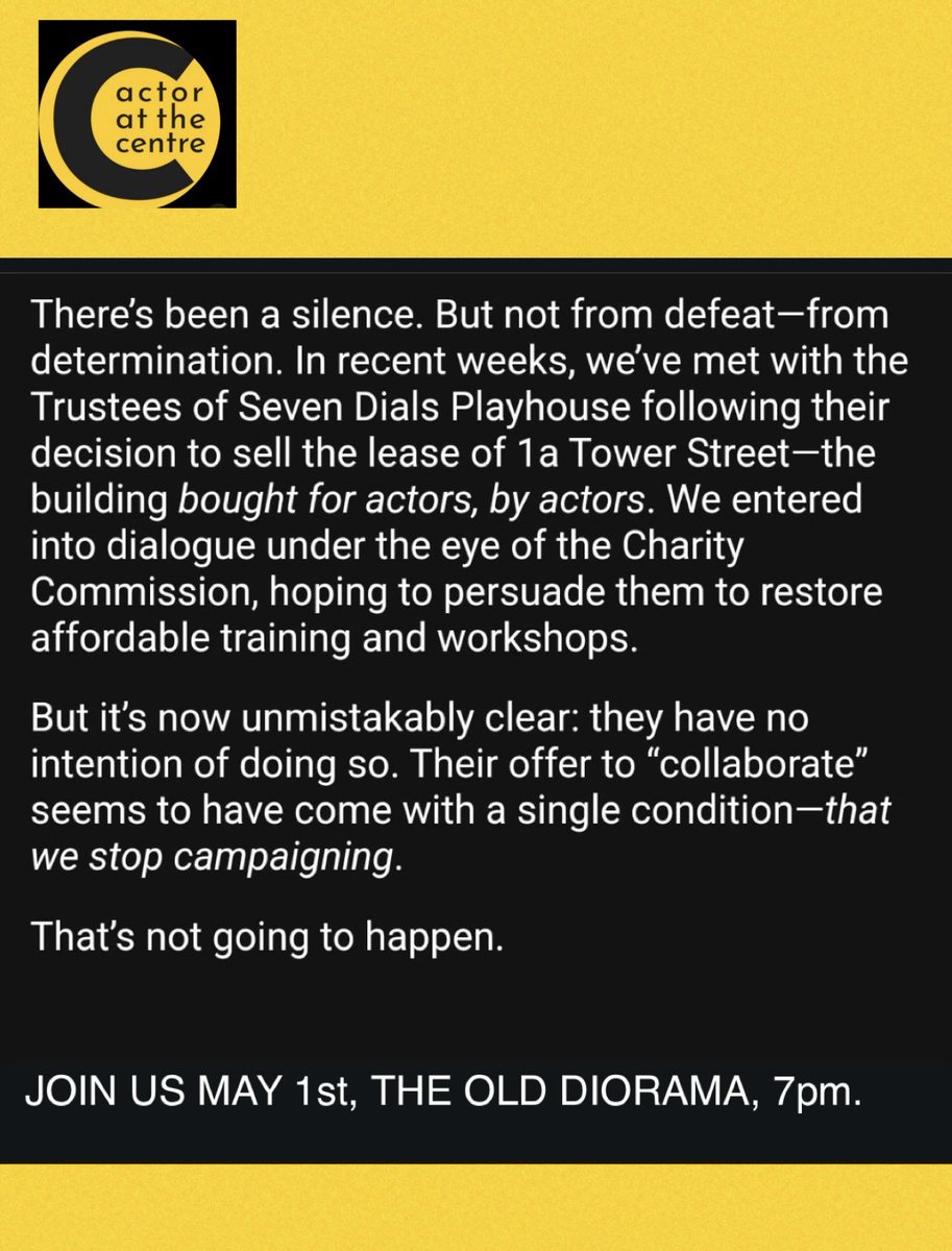 We’re back with renewed energy &amp; determination. Let’s get together &amp; talk about the future of ongoing actor training. Join us at The Old Diorama May1st 7pm. <a href="/7DialsPlayhouse/">Seven Dials Playhouse</a> has ignored 1000s but the campaign goes on &amp; we look forward to seeing you on the 1st. Details to follow.