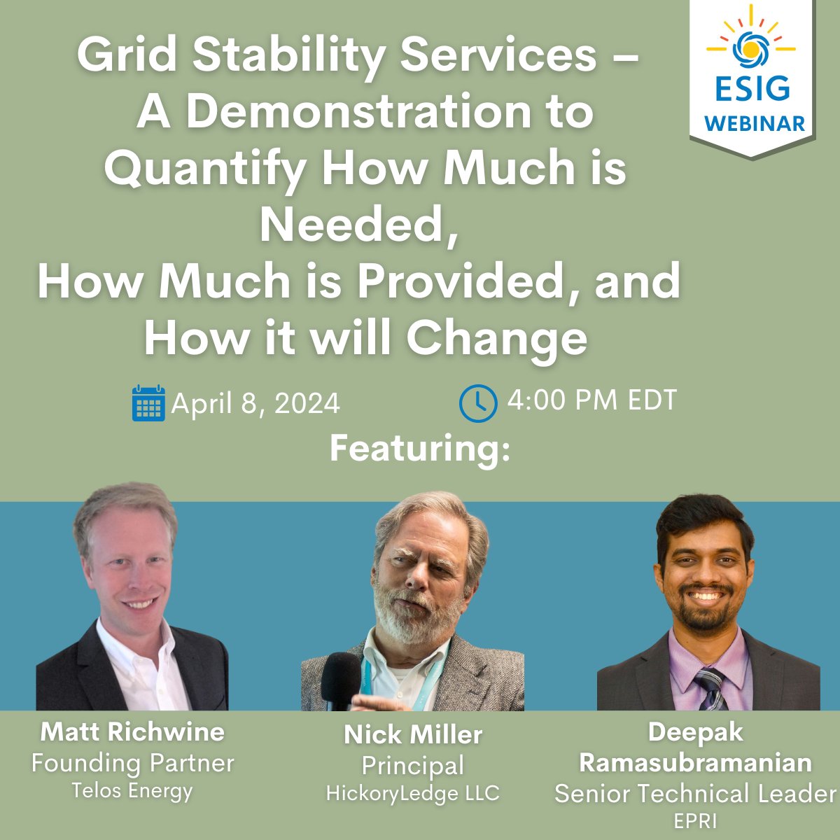 ‼️ WEBINAR TODAY ‼️ 

"Grid Stability Services – A Demonstration to Quantify How Much is Needed, How Much is Provided, and How it will Change"

📆 TODAY, April 8
⏰ 4:00 PM Eastern US Time

Learn more and register 👉esig.energy/event/webinar-…