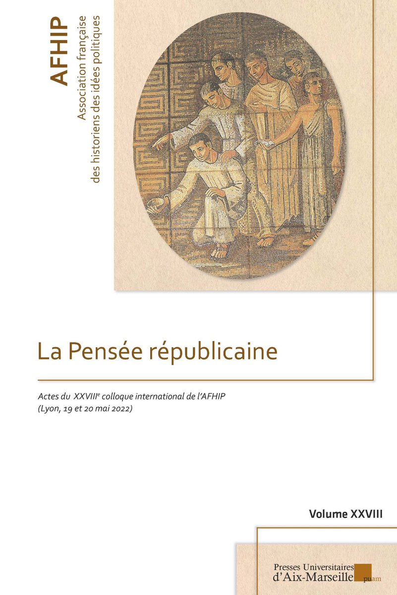 CavelierAntonin's tweet photo. A paraître fin juin aux Presses universitaires d’Aix-Marseille 

La Pensée républicaine - Actes du XXVIIIe colloque international de l’AFHIP (2021) https://t.co/FhFz2li9XA