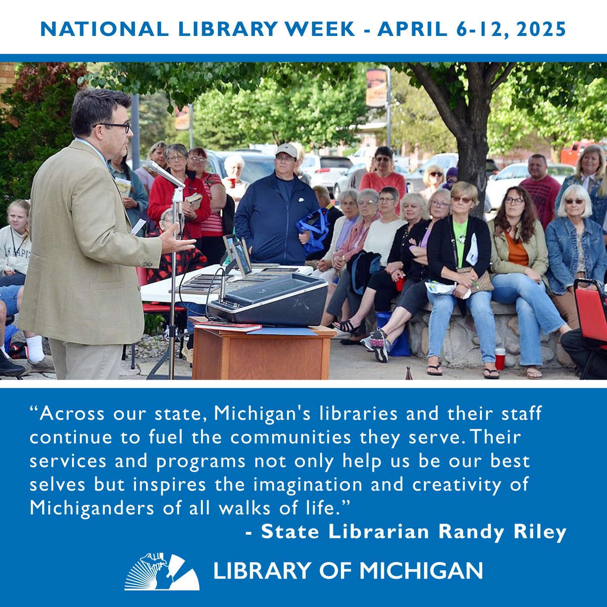 LibraryofMich's tweet image. #MiStateLibrarian Randy Riley celebrating the work of #MiLibraries and their staff on #NLWD25 during #NationalLibraryWeek.